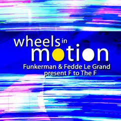 Wheels In Motion (Radio Edit) Song Lyrics