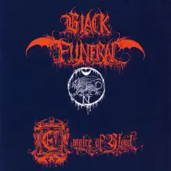 Empire of Blood - Black Funeral