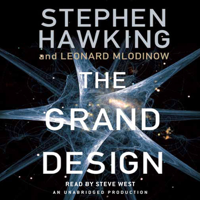 Stephen Hawking & Leonard Mlodinow - The Grand Design (Unabridged) artwork