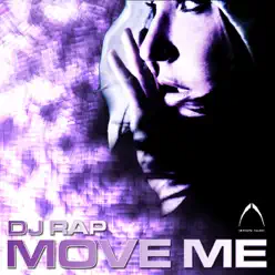 Move Me - EP - DJ Rap Move Me - EP - DJ Rap