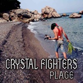 Crystal Fighters - Plage