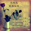 The Vals - Tales From The Riverbank