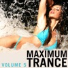 Maximum Trance, Vol. 5