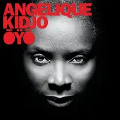 OYO - Angelique Kidjo