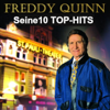 Seine 10 Top-Hits - Das Jubiläumsalbum - Freddy Quinn