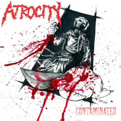 Contaminated - Atrocity Contaminated - Atrocity