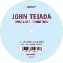 Unstable Condition - Single by John Tejada album reviews, ratings, credits