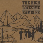 The Trespassers - High Lonesome Rambler