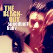 Speedball Baby - Do the Blackout