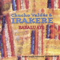 Chucho Valdés & Irakere - Babalu Aye artwork