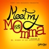 Meet My Momma - EP