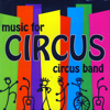 Mission Imposible - Circus Band