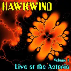 Vol.1 (Live at the Astoria - 2007) - Hawkwind
