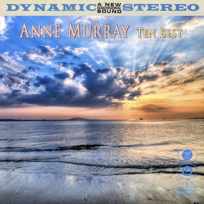 Ten Best (Re-recorded Version) - Anne Murray
