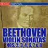 Stream & download Beethoven: Violin Sonatas Nos. 2, 3, 4, 6, 7 & 8