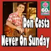 Never On Sunday (Remastered) - Single album lyrics, reviews, download