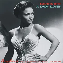 A Lady Loves - Eartha Kitt