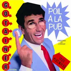 Poil À la Pub - Richard Gotainer Poil À la Pub - Richard Gotainer
