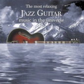 The Most Relaxing Jazz Guitar Music In the Universe