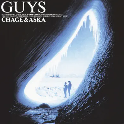 Guys (Remaster) - Chage and Aska