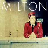 Milton - Everybody Loves You