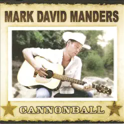 Cannonball - Mark David Manders