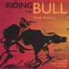 Riding the Bull