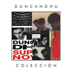 Colécción: Duncan Dhu by Duncan Dhu album reviews, ratings, credits