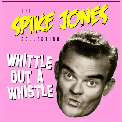When Yuba Plays The Rhumba On The Tuba - Spike Jones & His City Slickers When Yuba Plays The Rhumba On The Tuba - Spike Jones & His City Slickers