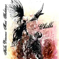 Chills (Remastered) by Clint Lowery's Hello Demons Meet Skeletons album reviews, ratings, credits