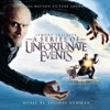 Lemony Snicket's A Series of Unfortunate Events (Original Motion Picture Soundtrack)