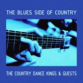 The Country Dance Kings & Guests - The Blues Side of Country artwork