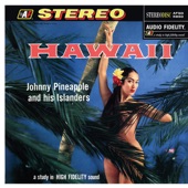Johnny Pineapple and His Islanders - Kila Kila