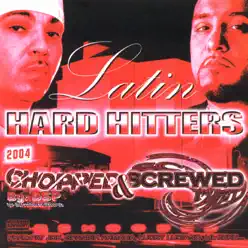 Latin Hard Hitters - Chopped & Screwed - Baby Bash