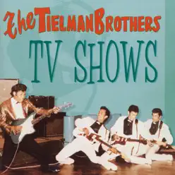 Best of TV Shows (feat. Andy Tielman) - The Tielman Brothers Best of TV Shows (feat. Andy Tielman) - The Tielman Brothers