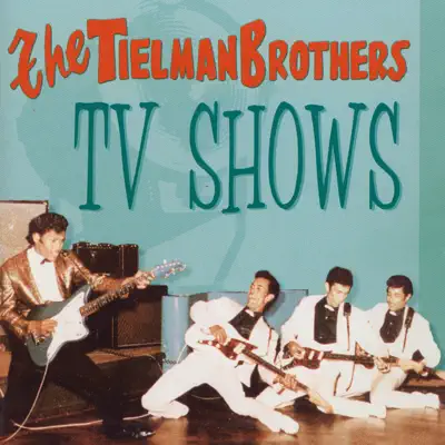 Best of TV Shows (feat. Andy Tielman) - The Tielman Brothers