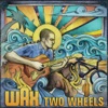 Two Wheels - Single