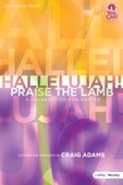 Hallelujah! Praise the Lamb