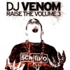 Raise the Volume 3 (Continuous DJ Mix By DJ Venom)