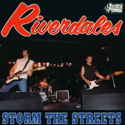 Storm the Streets - The Riverdales