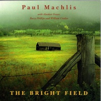The Bright Field by Paul Machlis on Apple Music