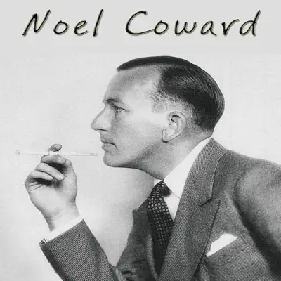 Noel Coward - Noël Coward