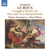 Le Roux: Complete Works for 1 and 2 Harpsichords artwork