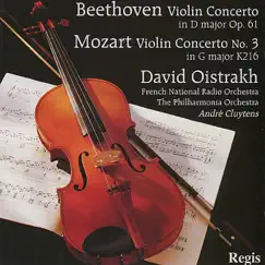 Mozart: Violin Concerto No. 3 - Beethoven: Violin Concerto in D Major by David Oistrakh, French National Radio Orchestra, Philharmonia Orchestra & André Cluytens album reviews, ratings, credits
