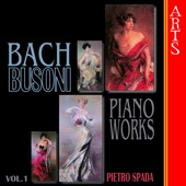 Busoni / Bach: Complete Transcriptions for Piano Vol. 1 artwork