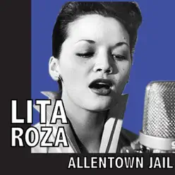 Allentown Jail - Lita Roza Allentown Jail - Lita Roza