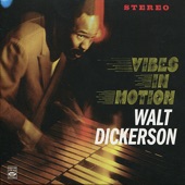 Walt Dickerson - The Voice Of The Guns