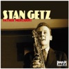 Stan Getz - Nobody Else But Me