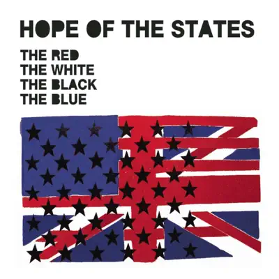 The Red the White the Black the Blue - single - Hope Of The States