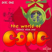 The World of Daevid Allen and Gong, Vol. 1 artwork